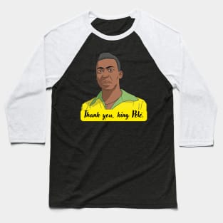 In honor to the king pelé. Baseball T-Shirt